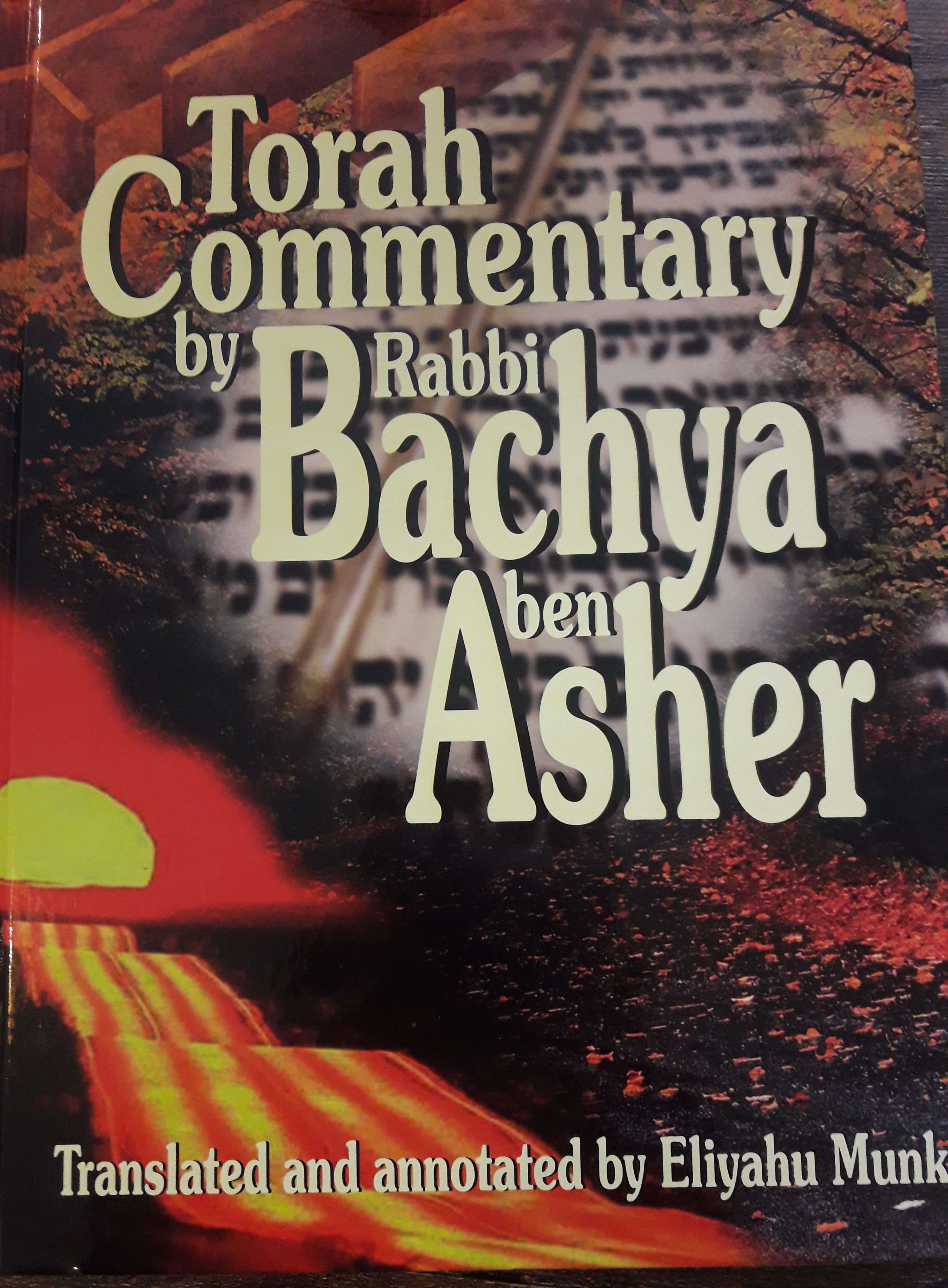 Torah commentary by Rabbi Bachya Asher vol. 1, Bereshit - Chayey Sarah